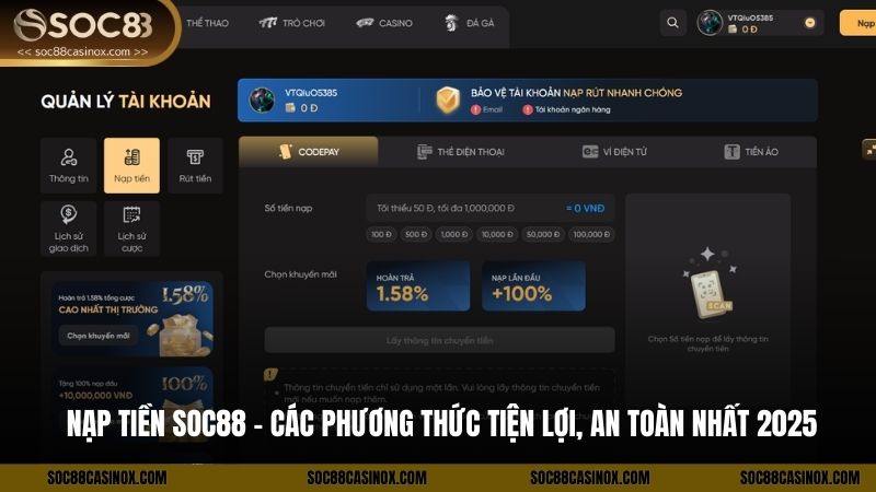 Nạp Tiền SOC88 - Các Phương Thức Tiện Lợi, An Toàn Nhất 2025